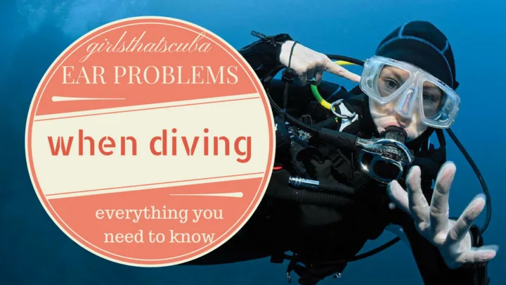 ear problems when scuba diving
