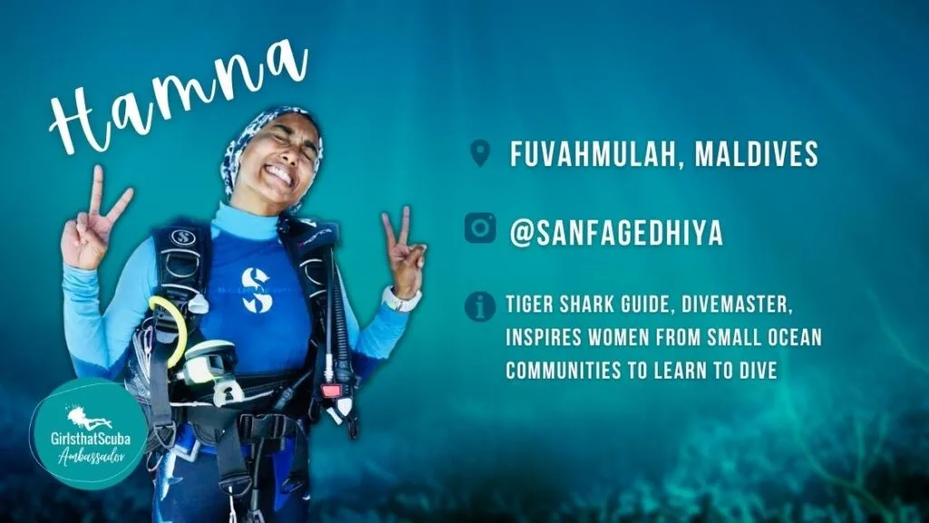 Hamna Hussain Girls that Scuba Ambassador smiling at camera, overlaid white text summarises her profile below