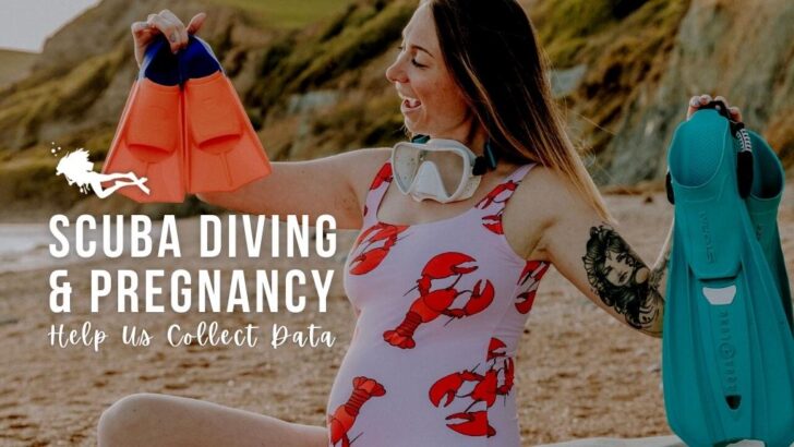 Pregnancy in Scuba Diving – help us collect data!